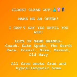 CLOSET CLEAN OUT!! MAKE ME AN OFFER SO I CAN SAY YES!